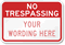 No Trespassing [custom text] (red reversed) Sign