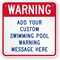 Custom Swimming Pool Warning Sign