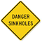 Danger Sinkholes Sign