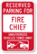 Reserved Parking For Fire Chief Sign