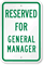 Reserved For General Manager Sign