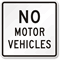 No Motor Vehicles Traffic Sign