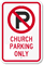 Church Parking Only Sign