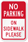 No Parking - On Sidewalk Sign