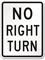 NO RIGHT TURN Aluminum Parking Sign