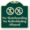 No Skateboarding, Roller Blading Allowed SignatureSign