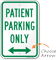 Patient Parking Only Sign with Directional Arrow