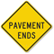 Pavement Ends Sign