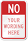 NO (red reverse) Custom Private Property Sign