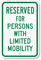 Reserved Parking For Persons With Limited Mobility Sign