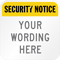 Custom Security Notice Sign