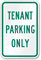 TENANT PARKING ONLY Sign