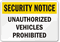 Unauthorized Vehicles Prohibited Sign