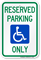 Reserved Parking Only Handicapped Sign