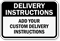 Add Your Own Customized Delivery Instructions Sign