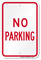 NO PARKING Aluminum NO PARKING Sign