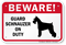 Beware Guard Schnauzer On Duty Sign