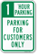 1 Hour Parking For Customers Only Sign