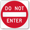 DO NOT ENTER Aluminum Property Sign