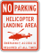 Helicopter Landing Area No Parking Sign