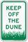 Keep Off The Dune Area Property Sign