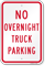 No Overnight Truck Parking Sign