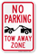 No Parking Tow Zone Sign