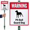 Warning Pit Bull Guard Dog LawnBoss™ Signs