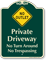 Private Driveway, No Trespassing Signature Sign