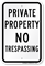 Private Property No Trespassing Sign