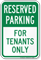 Reserved Parking For Tenants Only Sign