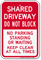 Shared Driveway, Dont Block, Keep Clear Sign