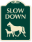 Slow Down Sign With Horse Dog Animals Symbols