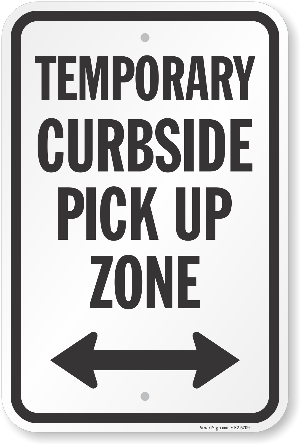 Temporary Curbside Pickup Zone Sign