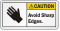 Avoid Sharp Edges ANSI Caution Label