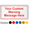 Personalized Safety Label, Add Own Warning Message 