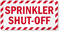 Sprinkler Shut-Off Label