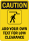 Custom Low Clearance Caution Sign