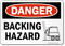 Backing Hazard OSHA Danger Sign