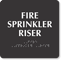 Fire Sprinkler Riser TactileTouch™ Sign with Braille