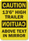 Custom High Trailer Clearance with Mirror Image Sign