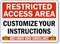 Custom Restricted Access Area Sign