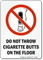 Do Not Throw Cigarette On Floor Sign