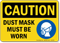 Dust Mask Must Be Worn Sign