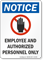 Employee And Authorized Personnel Only OSHA Notice Sign