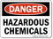 Danger Hazardous Chemicals Sign