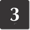 6 inch x 6 inch TactileTouch Braille Sign with Number 3