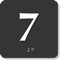 4 inch x 4 inch TactileTouch Braille Sign with Number 7