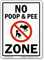 No Poop & Peeing Zone Sign