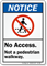 Not A Pedestrian Walkway Notice Sign